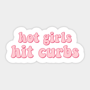 hot girls hit curbs Sticker